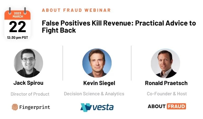 [Webinar] False Positives Kill Revenue: Practical Advice to Fight Back